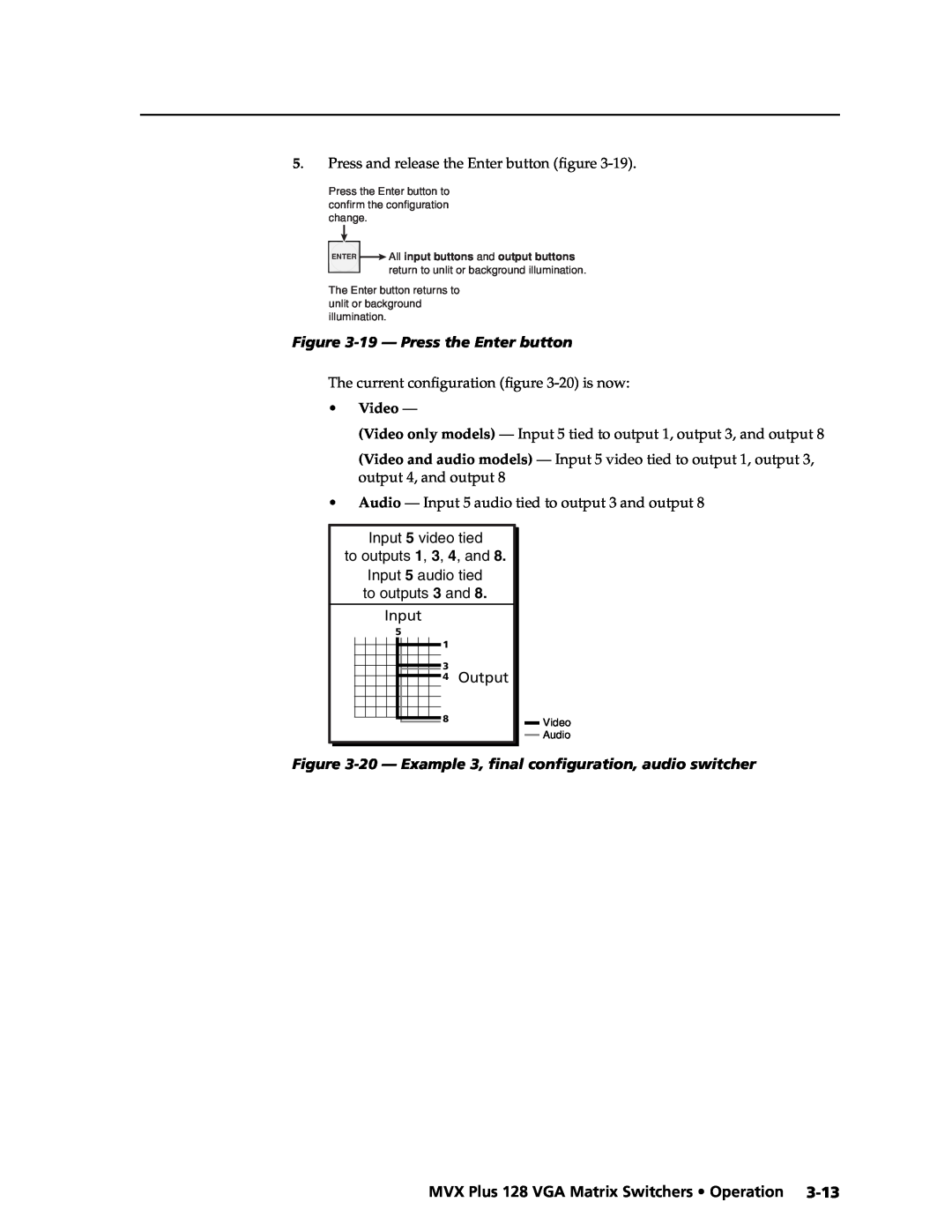 Extron electronic MVX PLUS 128 manual 19 - Press the Enter button, Video, 20 - Example 3, ﬁnal conﬁguration, audio switcher 