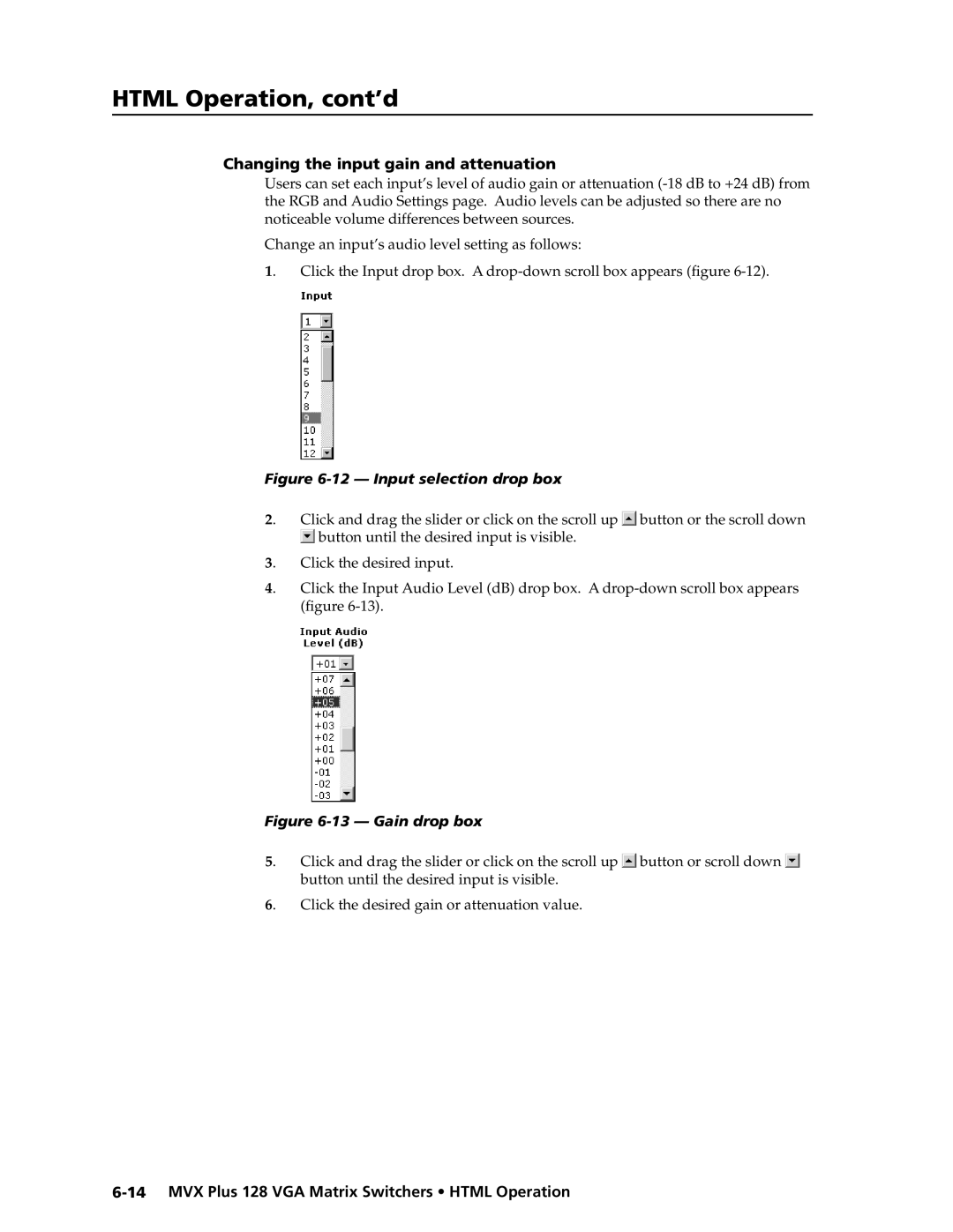 Extron electronic MVX PLUS 128 manual Changing the input gain and attenuation, Button until the desired input is visible 