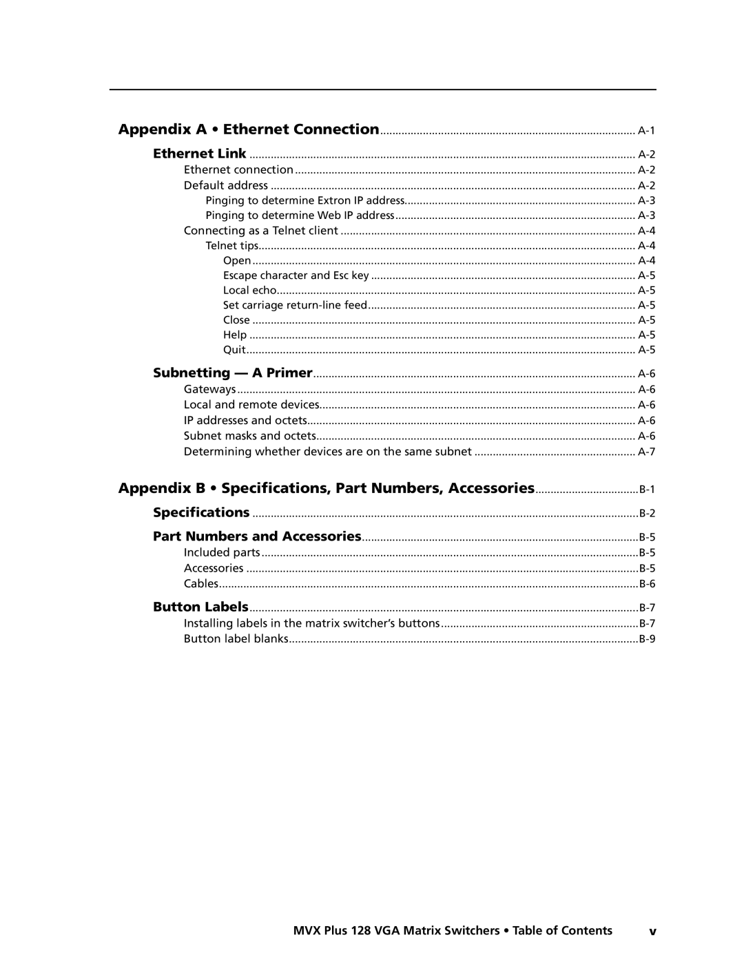 Extron electronic MVX PLUS 128 manual Appendix B Speciﬁcations, Part Numbers, Accessories 