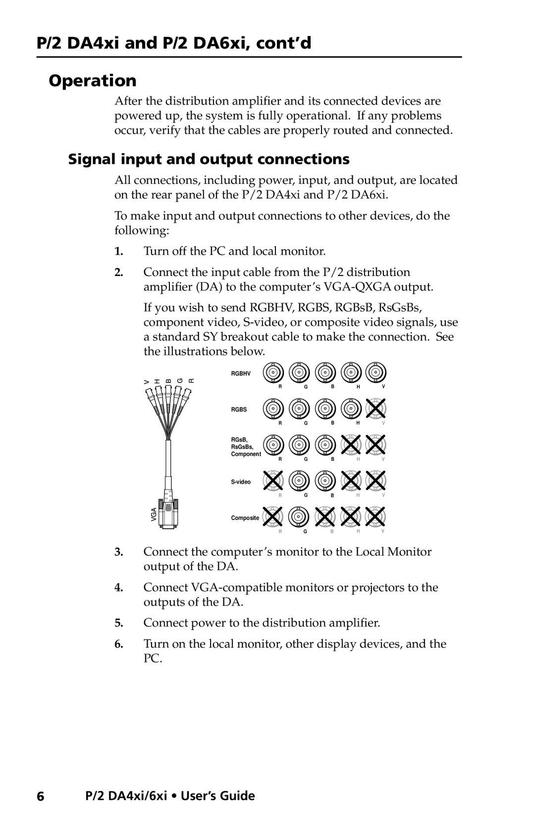 Extron electronic P/2 DA4XI, P/2 DA6XI manual DA4xi and P/2 DA6xi, cont’d Operation, Signal input and output connections 