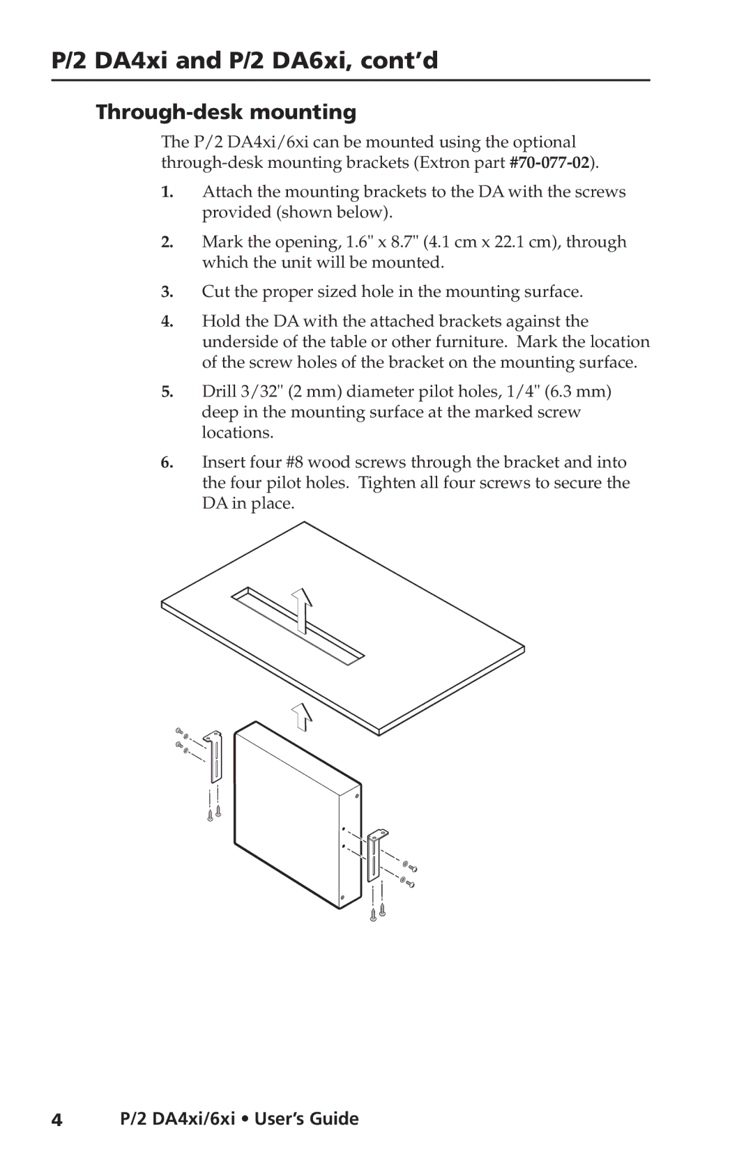 Extron electronic P/2 DA4XI, P/2 DA6XI manual Through-desk mounting 