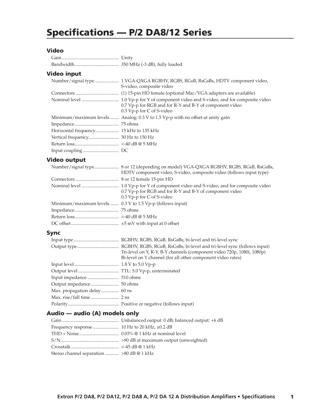 Extron electronic P/2 DA 12 A, P/2 DA8 A specifications Video input, Video output, Sync, Audio audio a models only 