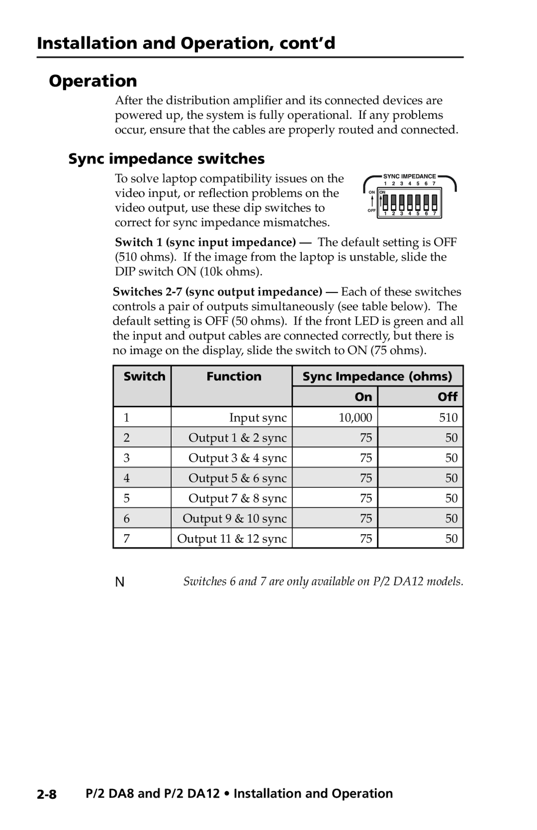 Extron electronic P/2 DA8, P/2 DA12 Series user manual Sync impedance switches, Switch Function Sync Impedance ohms Off 