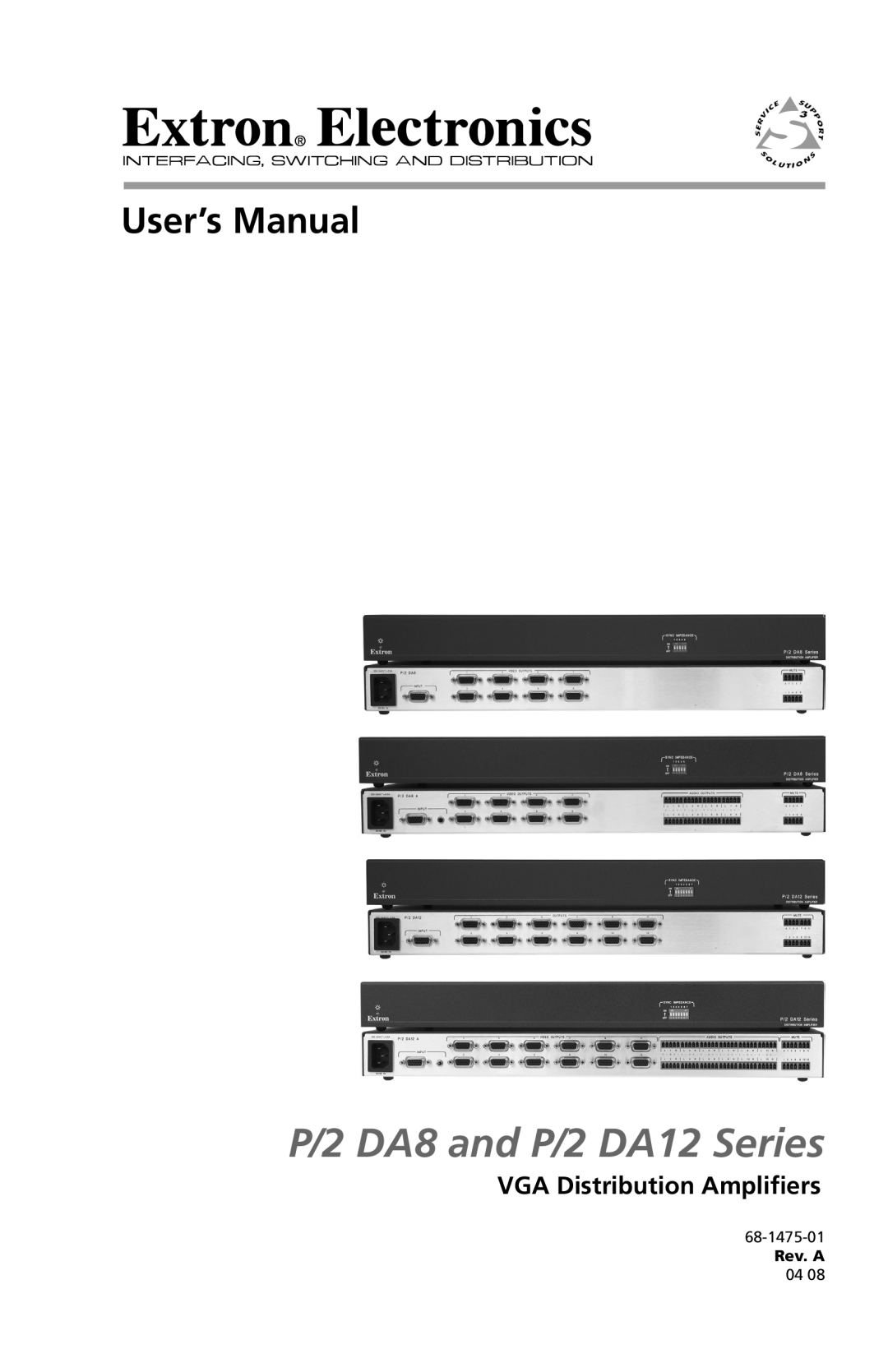 Extron electronic user manual VGA Distribution Amplifiers, P/2 DA8 and P/2 DA12 Series, 68-1475-01, Rev. A 