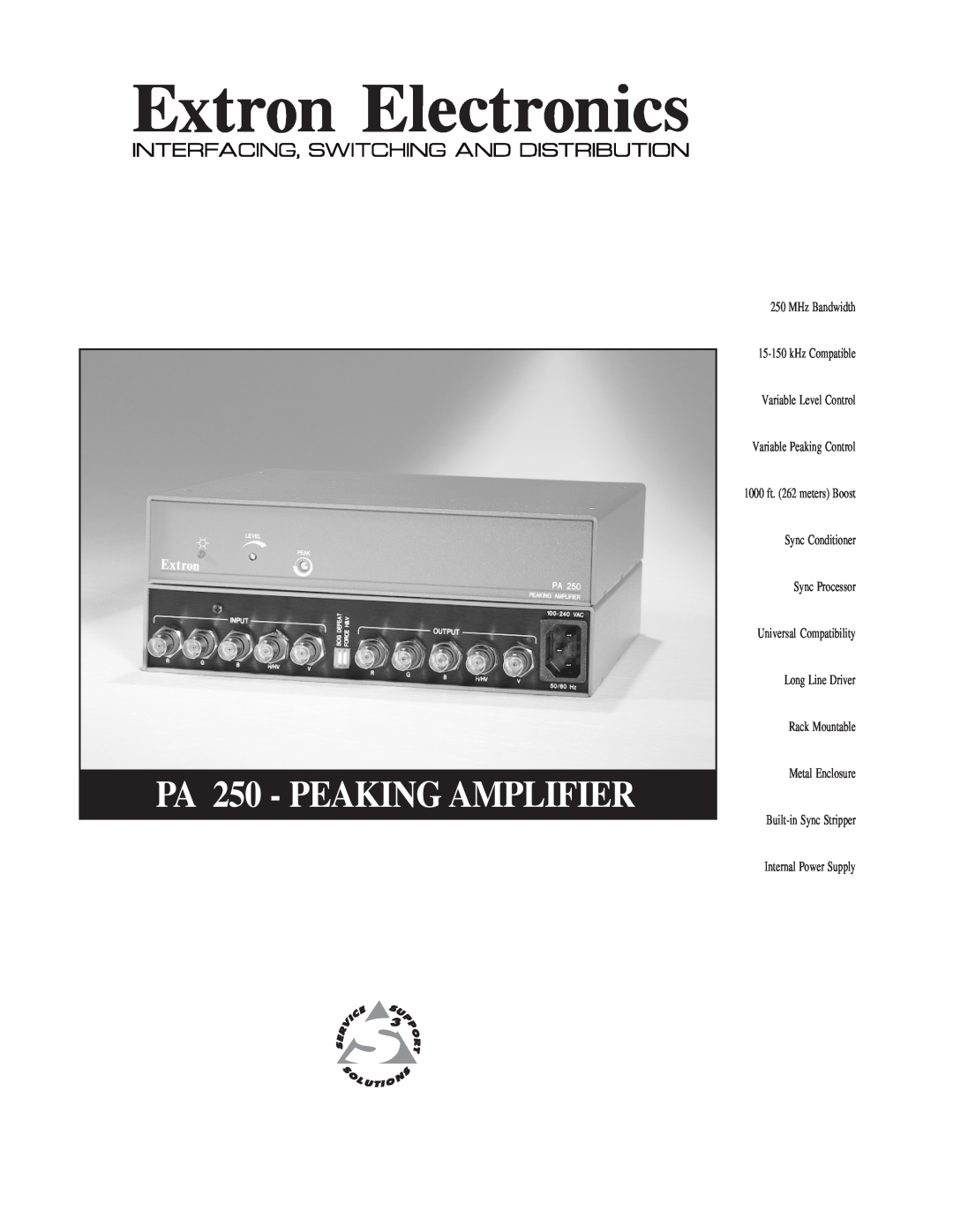 Extron electronic manual PA 250 - PEAKING AMPLIFIER, MHz Bandwidth 15-150kHz Compatible 