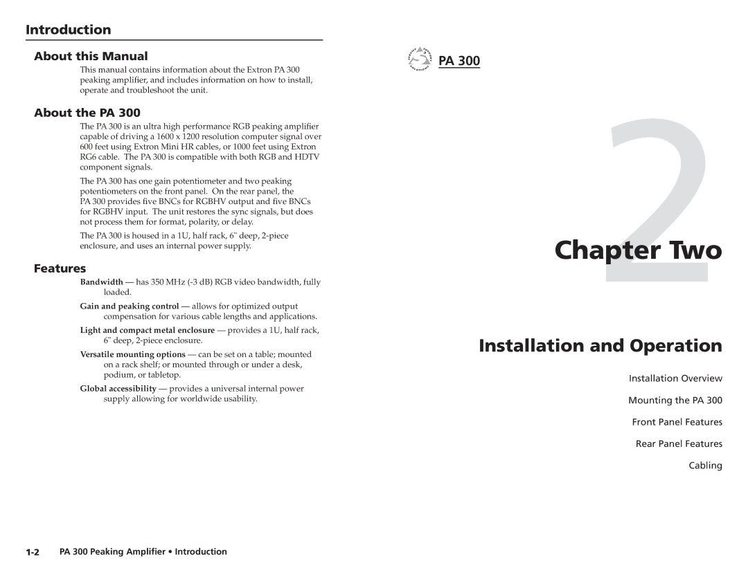 Extron electronic PA 300 user manual Installation and Operation, Introduction, About this Manual, About the PA, Features 