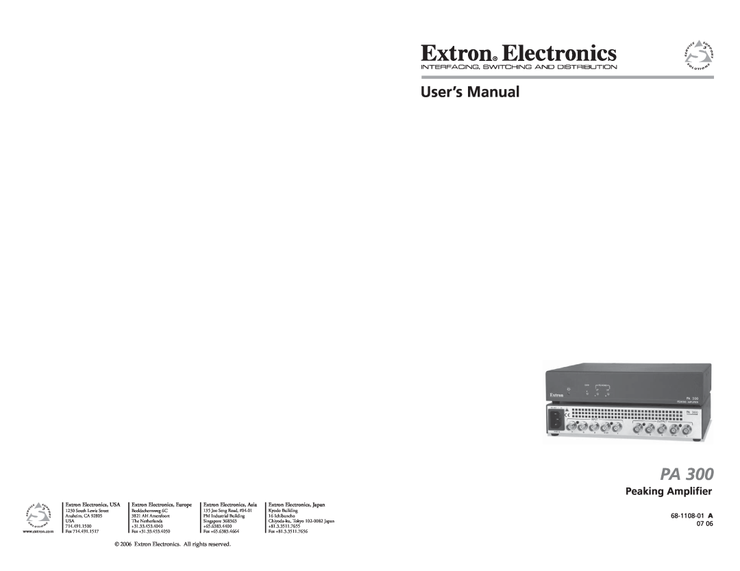Extron electronic PA 300 user manual Peaking Ampliﬁer, 68-1108-01 A, Extron Electronics, USA, Extron Electronics, Europe 