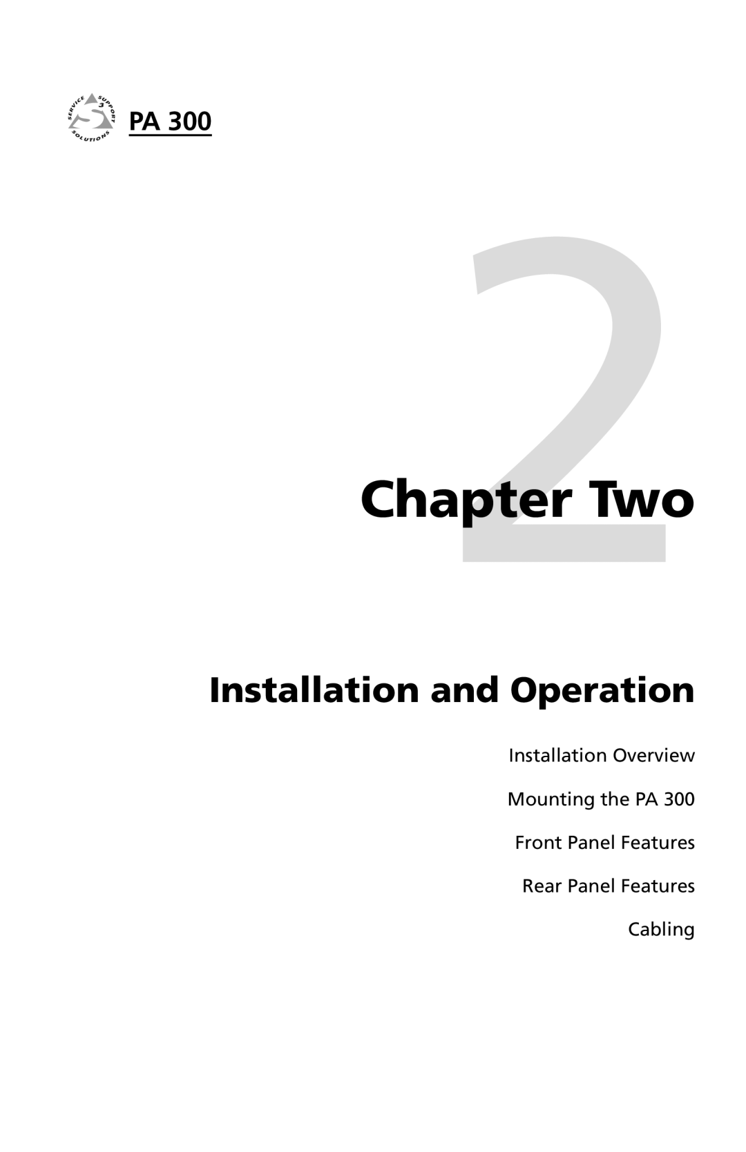 Extron electronic PA 300 user manual Two, Installation and Operation, Installation Overview Mounting the PA 
