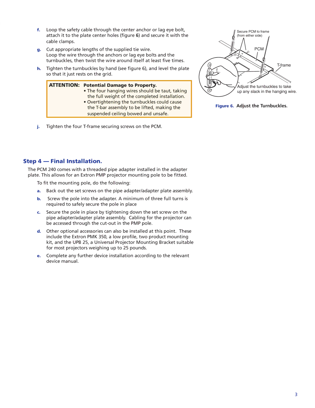 Extron electronic PCM 240 important safety instructions Final Installation, Adjust the Turnbuckles 