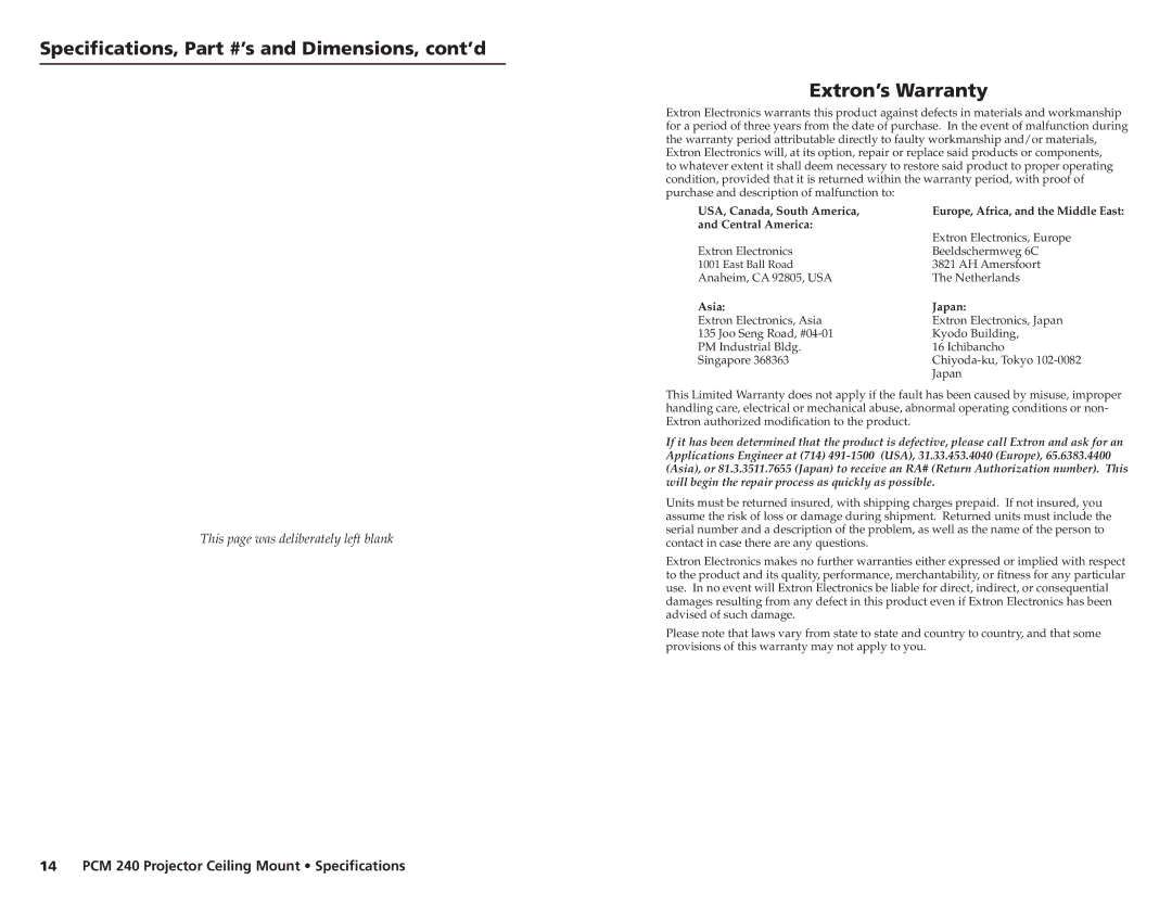 Extron electronic PCM 240 manual Extron’s Warranty, Central America 