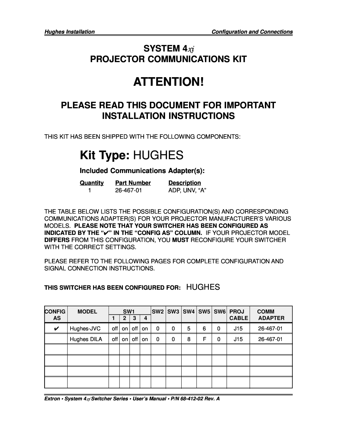 Extron electronic P/N 68-412-02 installation instructions Kit Type HUGHES, System Projector Communications Kit, Quantity 