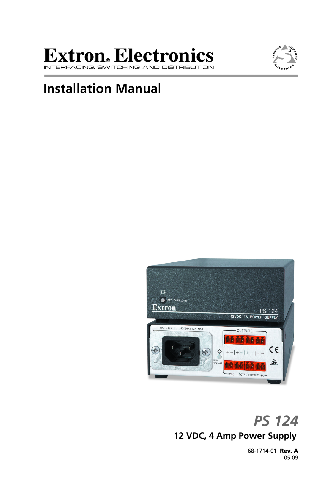 Extron electronic PS 124 installation manual 12 VDC, 4 Amp Power Supply, Installation Manual, 68-1714-01 Rev. A 