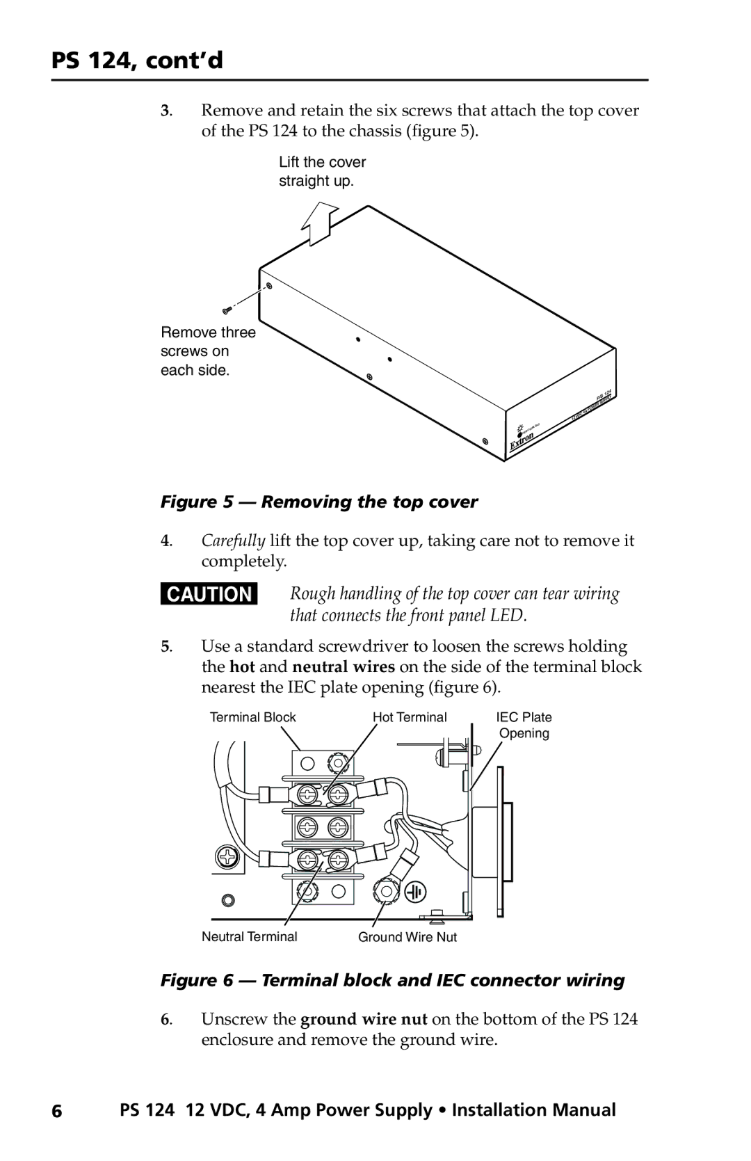 Extron electronic PS 124 installation manual Removing the top cover, Unscrew the ground wire nut on the bottom of the PS 