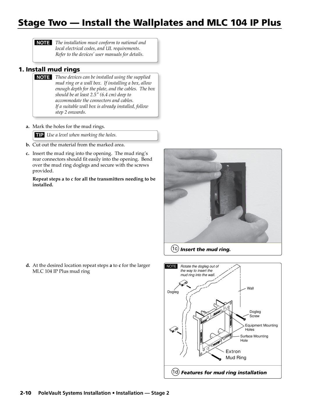 Extron electronic PVS 400 Stage Two Install the Wallplates and MLC 104 IP Plus, Install mud rings, 1c Insert the mud ring 