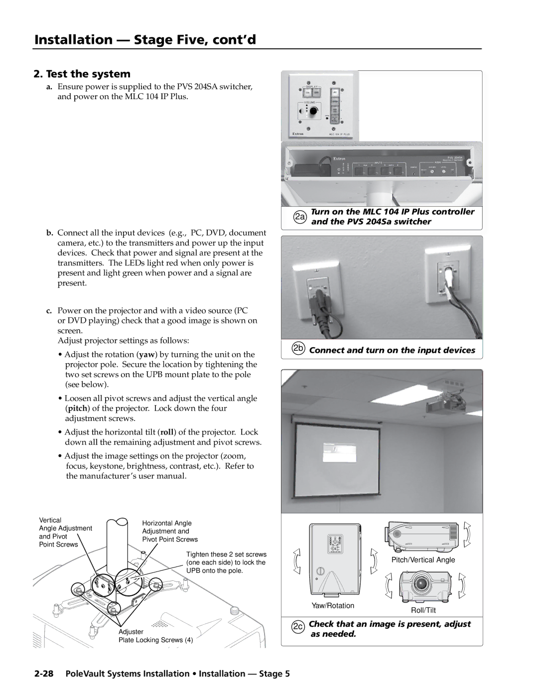 Extron electronic PVS 400, PVS 200, PVS 300 manual Installation Stage Five, cont’d, Test the system 