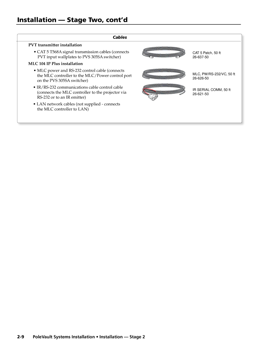 Extron electronic PVS 305SA manual Installation Stage Two, cont’d, Cables, IR/RS-232 communications cable control cable 