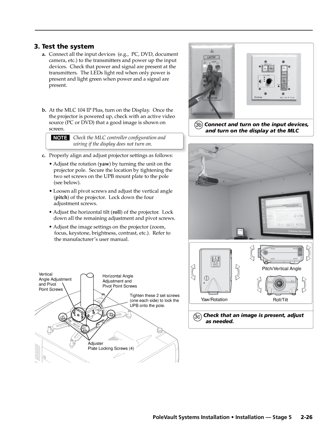 Extron electronic PVS 305SA manual Test the system, Loosen all pivot screws and adjust the vertical angle 