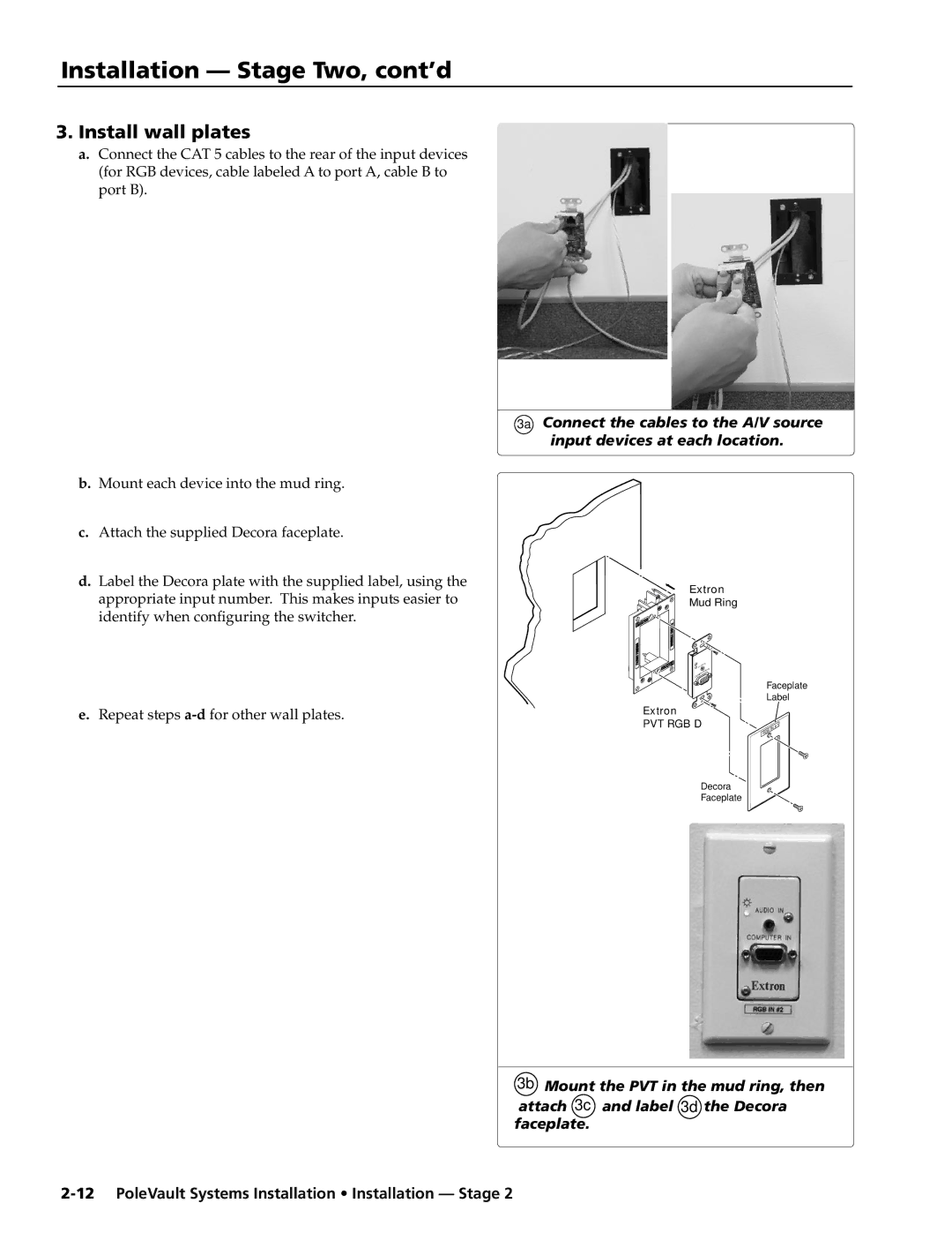 Extron electronic PVS 400, 300, 200 manual Installation Stage Two, cont’d, Install wall plates 