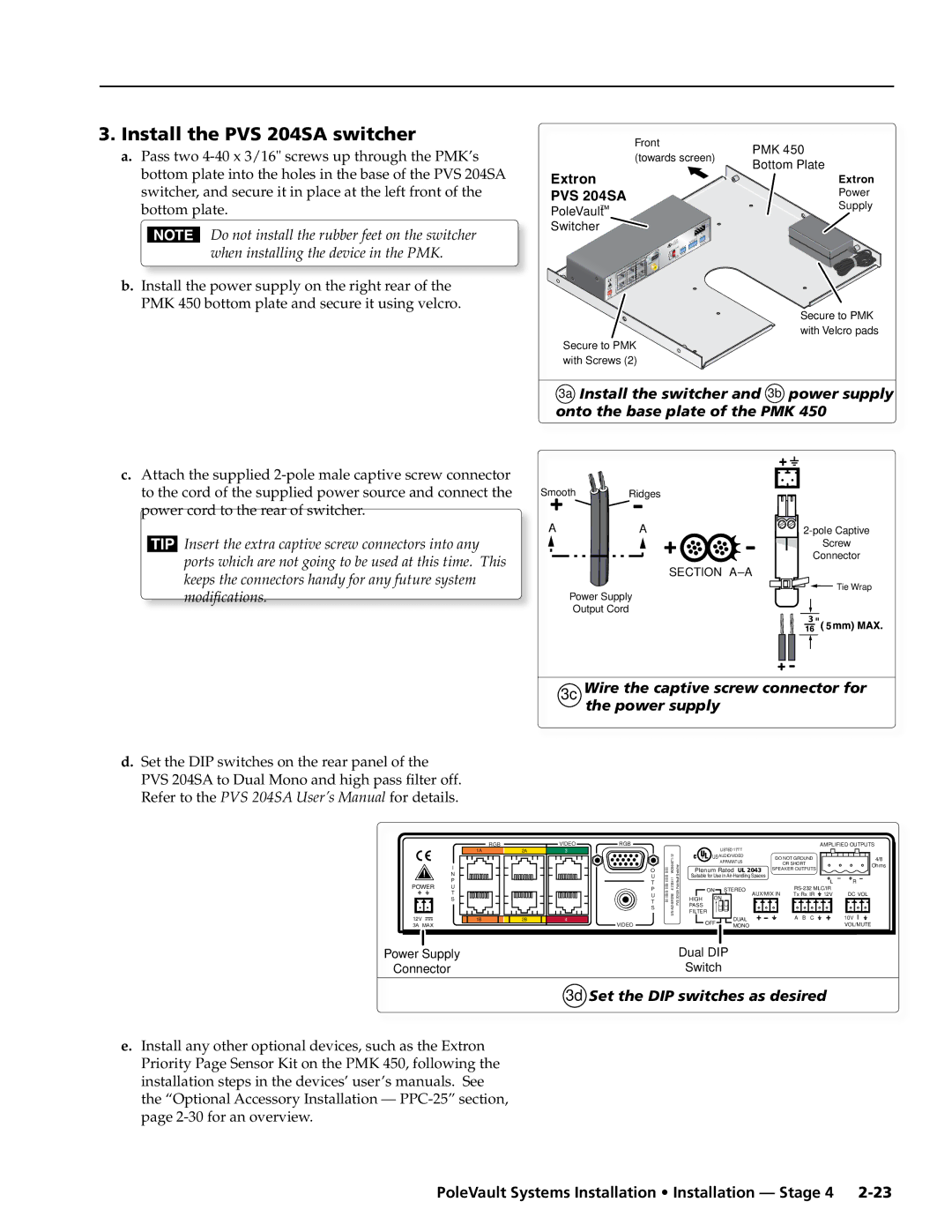 Extron electronic 200, PVS 400, 300 manual Install the PVS 204SA switcher, PMK 450 bottom plate and secure it using velcro 