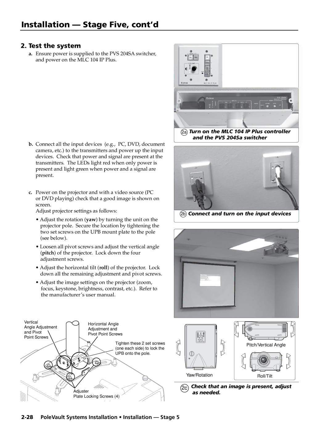 Extron electronic PVS 400, 300, 200 manual Installation Stage Five, cont’d, Test the system 