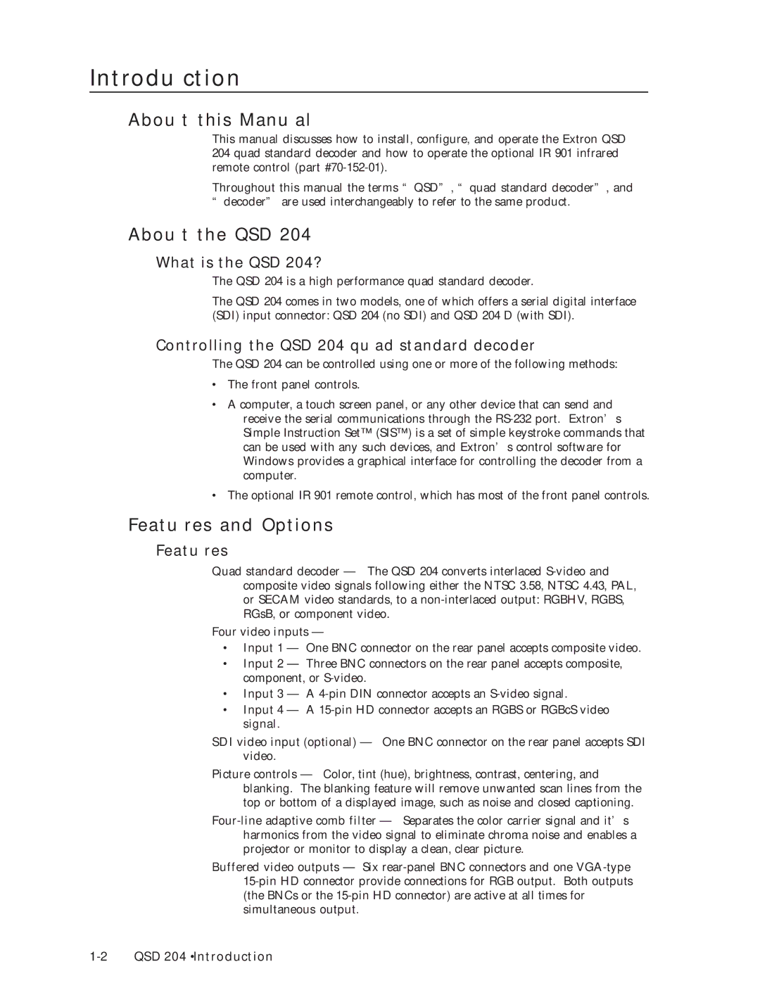 Extron electronic QSD 204 D manual Introduction, About this Manual, About the QSD, Features and Options 