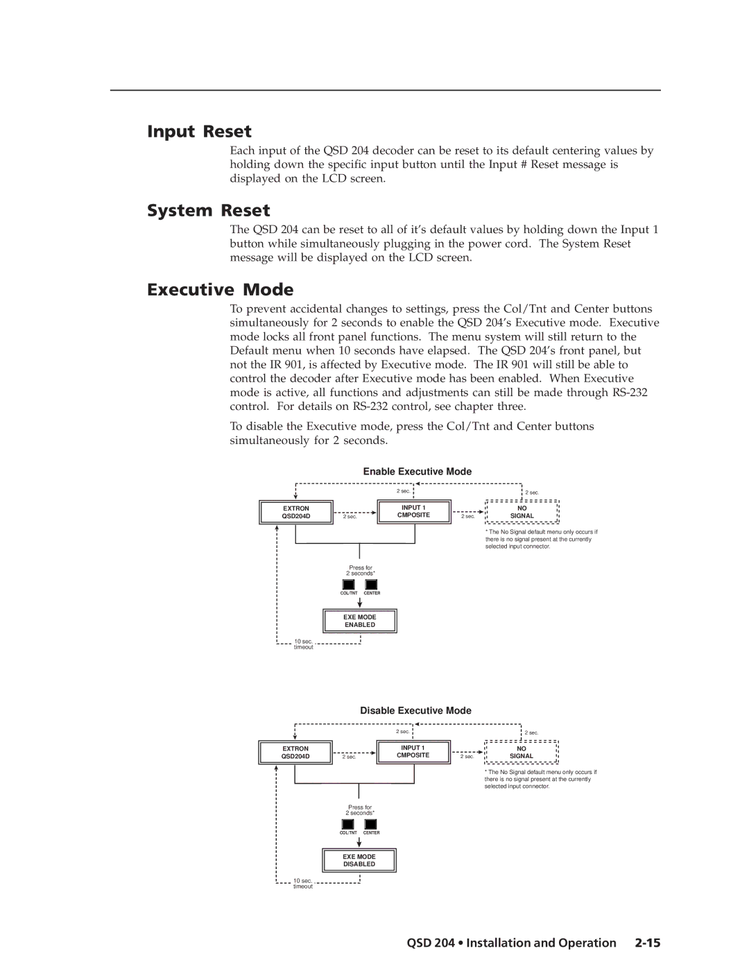 Extron electronic QSD 204 D manual Input Reset, System Reset, Executive Mode 