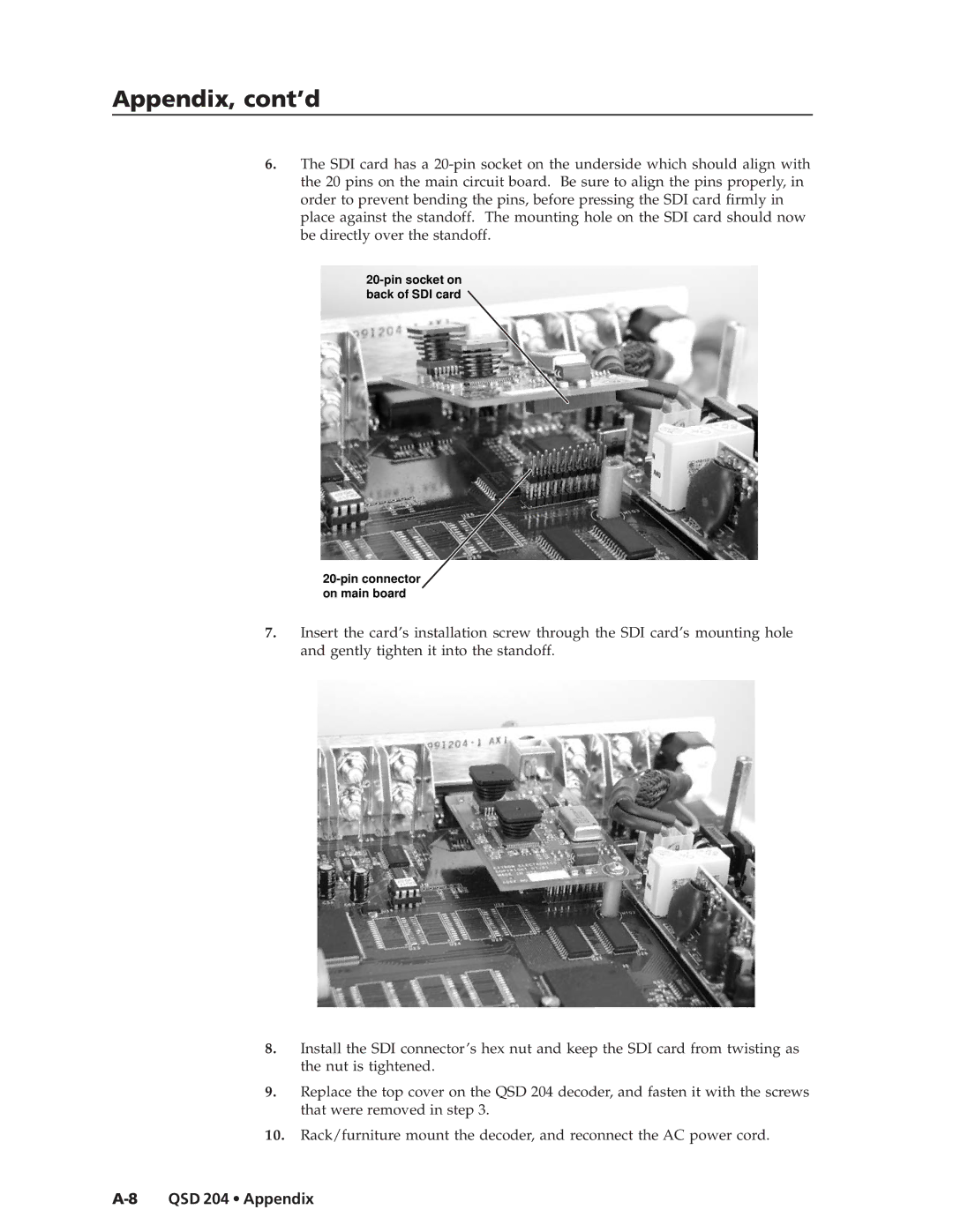 Extron electronic QSD 204 D manual Pin socket on back of SDI card Pin connector on main board 
