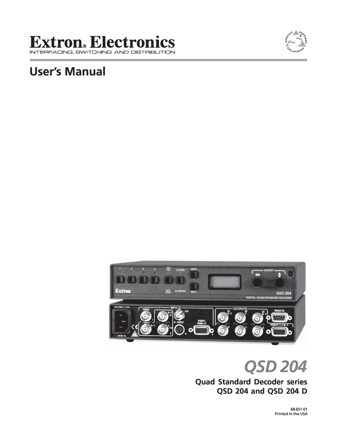 Extron electronic manual Quad Standard Decoder series QSD 204 and QSD 204 D, Printed in the USA 