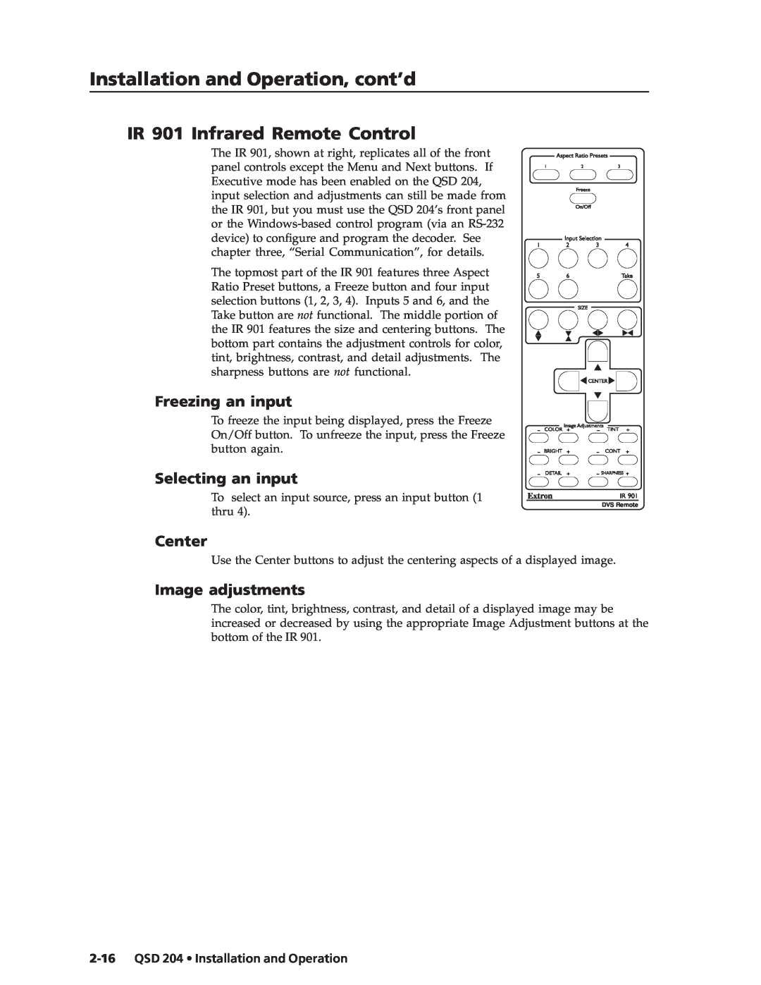 Extron electronic QSD 204 D manual IR 901 Infrared Remote Control, Freezing an input, Selecting an input, Center 