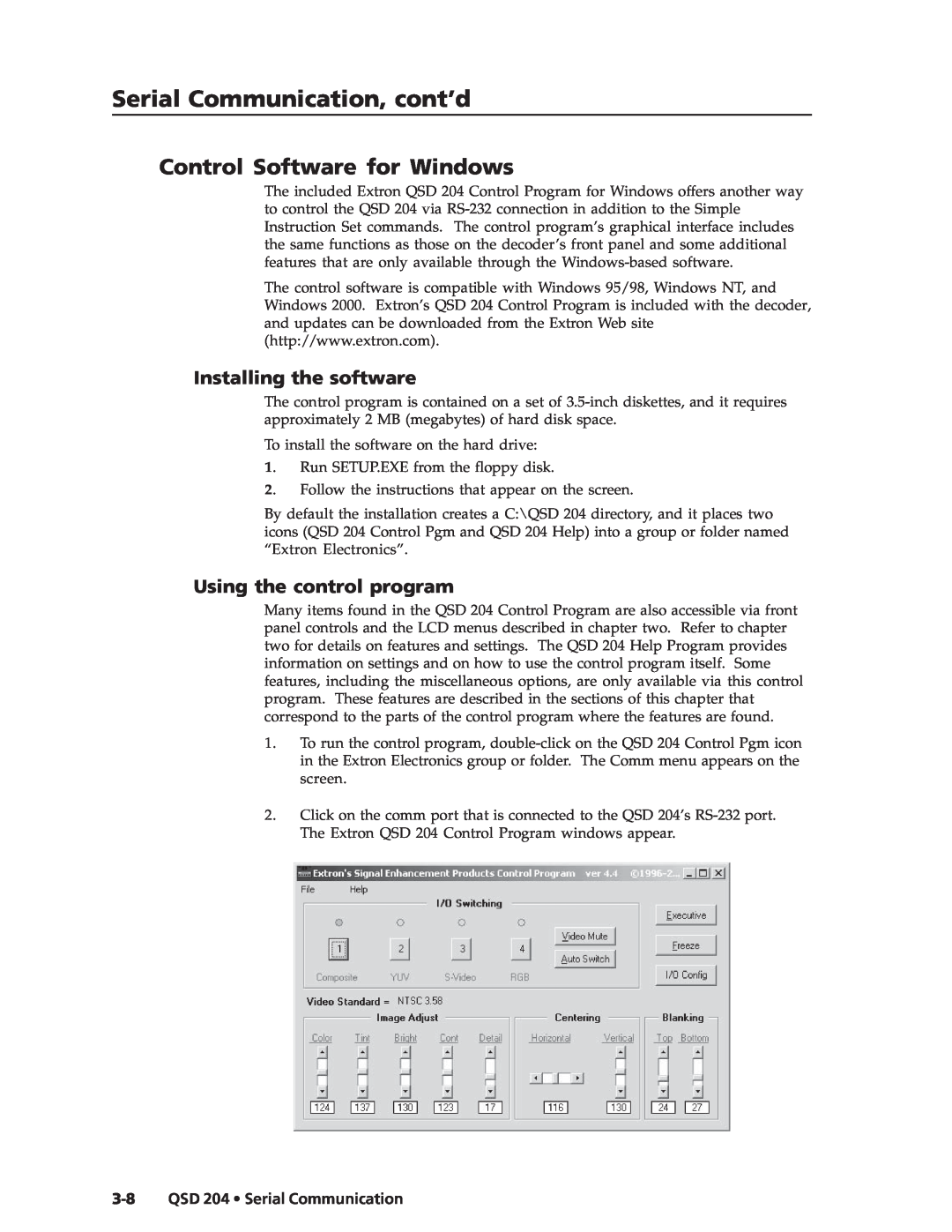 Extron electronic QSD 204 D manual Control Software for Windows, Installing the software, Using the control program 