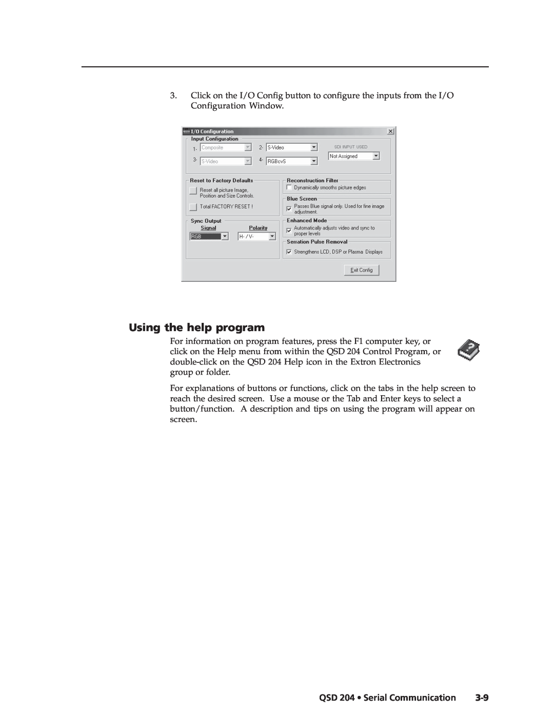 Extron electronic QSD 204 D manual Using the help program, QSD 204 Serial Communication 