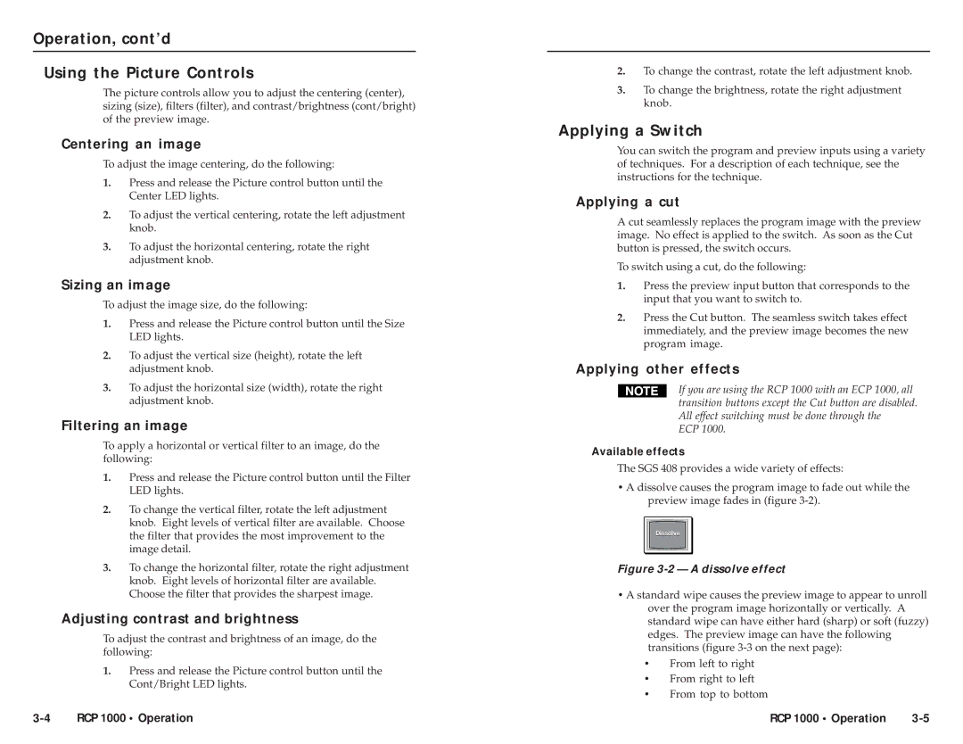 Extron electronic RCP 1000 user manual Operation, cont’d Using the Picture Controls, Applying a Switch 