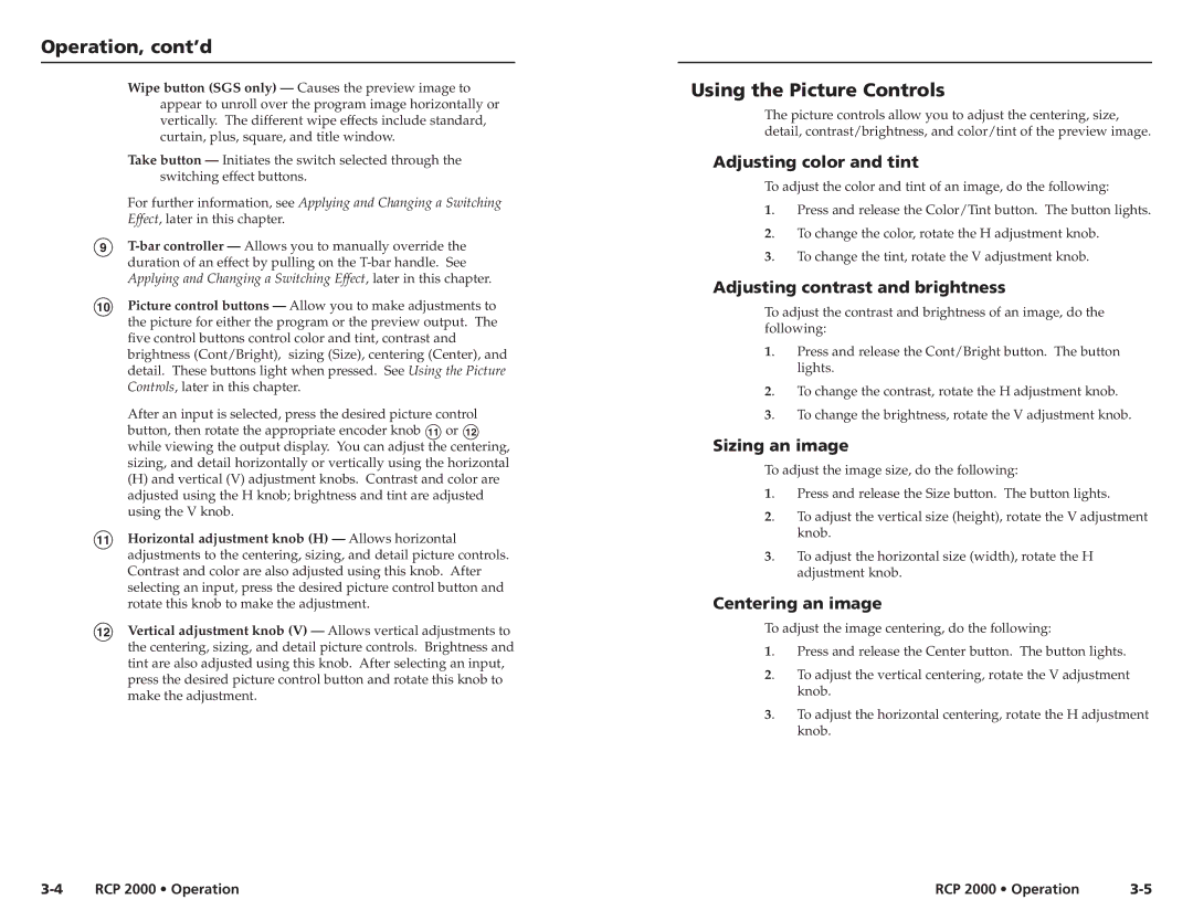 Extron electronic RCP 2000 user manual Operation, cont’d, Using the Picture Controls 