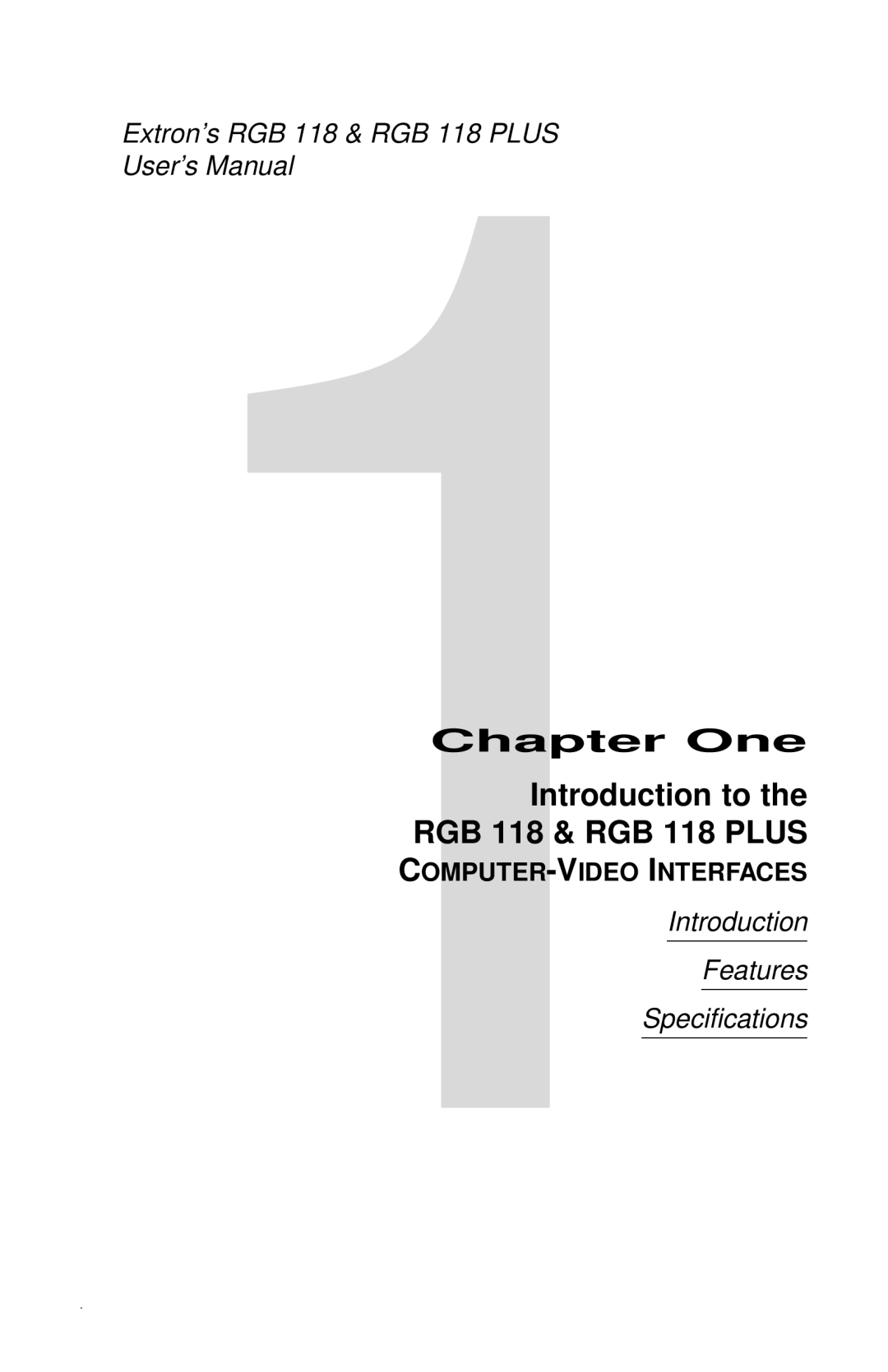 Extron electronic RGB 118 PLUS user manual Introduction to the RGB 118 & RGB 118 Plus 