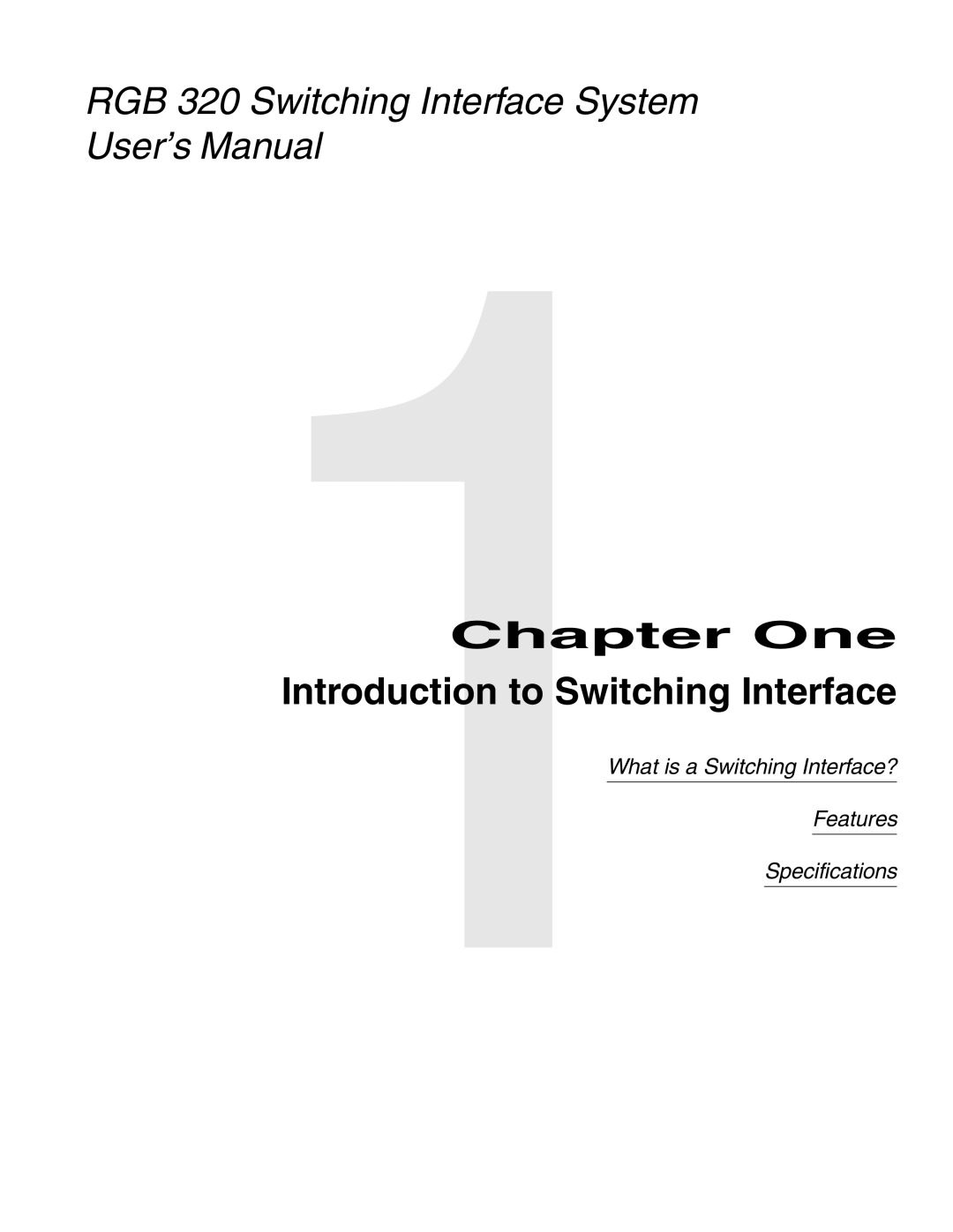 Extron electronic RGB 320 manual 1Chapter One Introduction to Switching Interface 