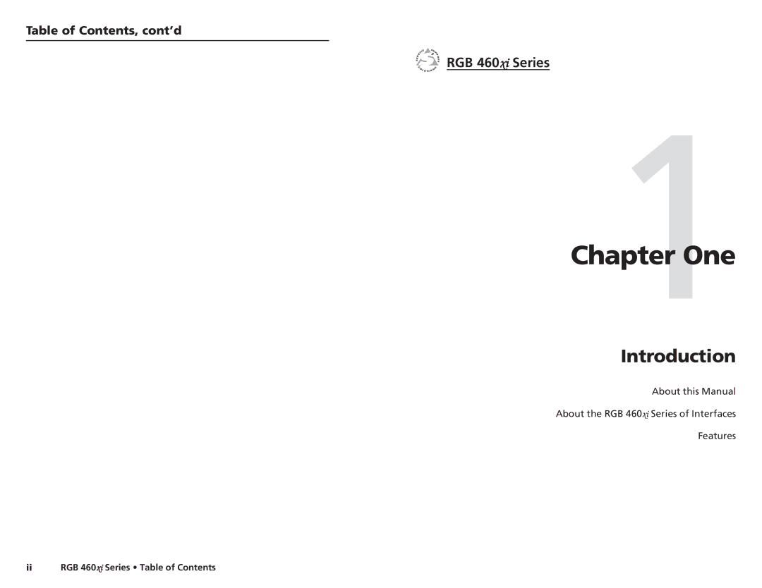 Extron electronic 468xi, 468 Mxi, 460xiDual, 464xi user manual One, Introduction, RGB 460xi Series, Table of Contents, cont’d 