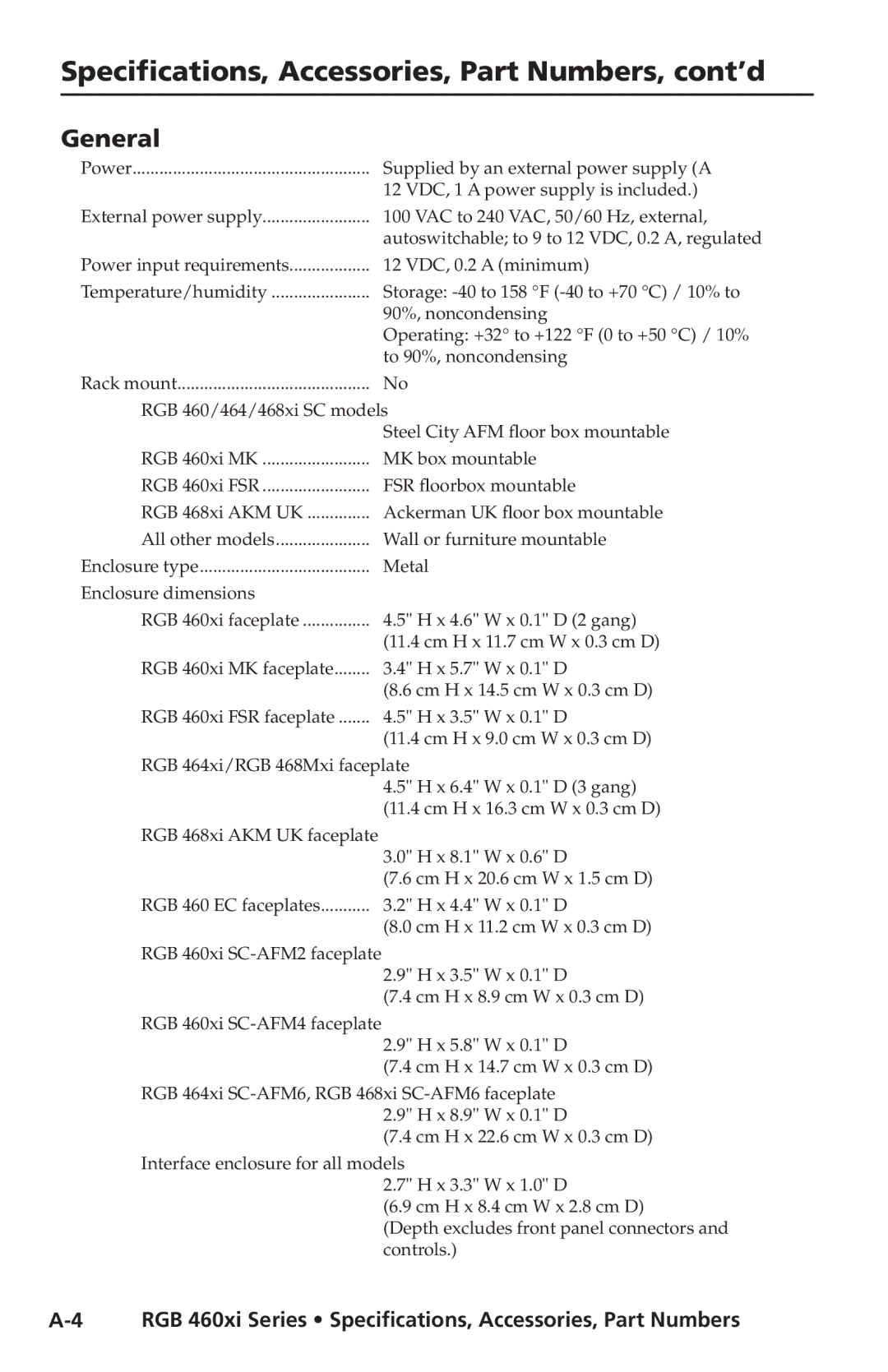 Extron electronic RGB 468 Mxi, RGB 464XI, RGB 468xi user manual Specifications, Accessories, Part Numbers, cont’d, General 