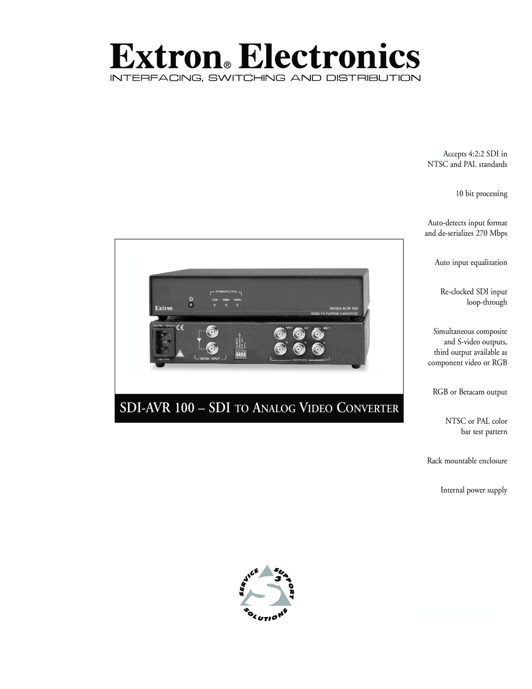 Extron electronic manual SDI-AVR 100 - SDI TO ANALOG VIDEO CONVERTER, Auto input equalization, RGB or Betacam output 
