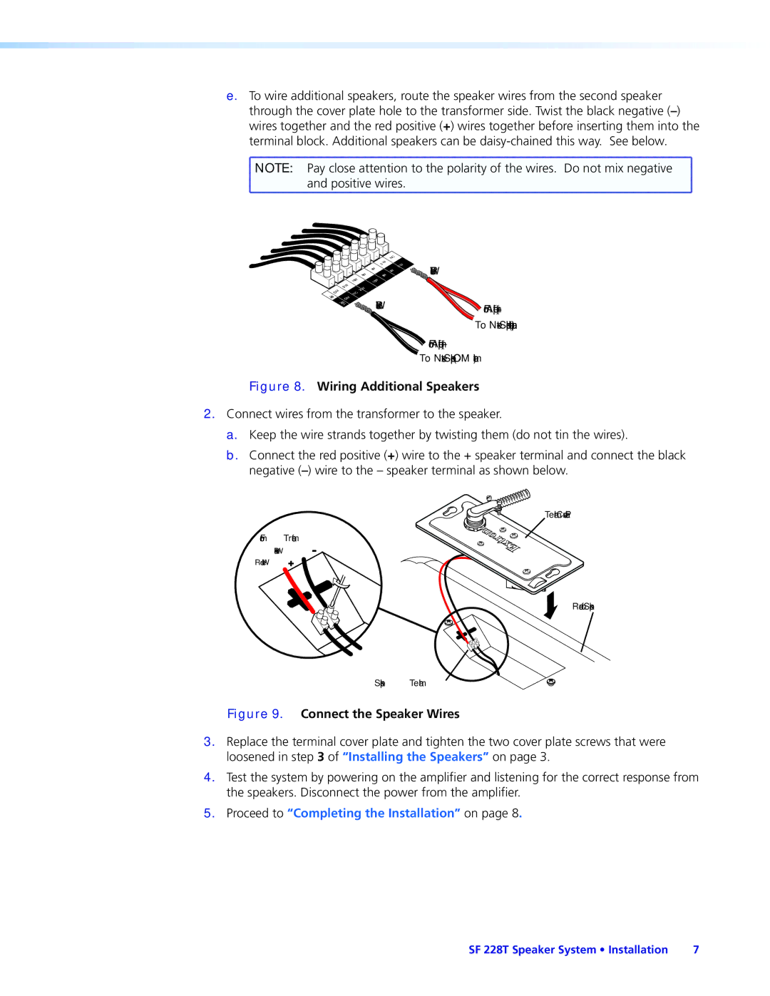 Extron electronic SF 228T manual Proceed to Completing the Installation on 