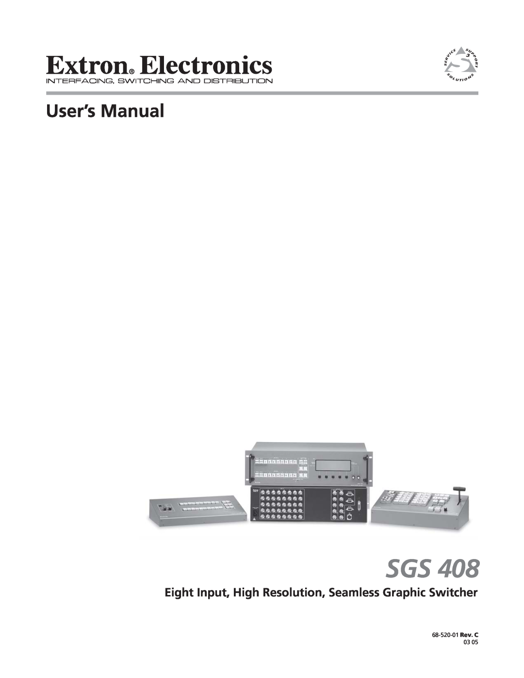 Extron electronic SGS 408 manual Eight Input, High Resolution, Seamless Graphic Switcher, 68-520-01 Rev. C 