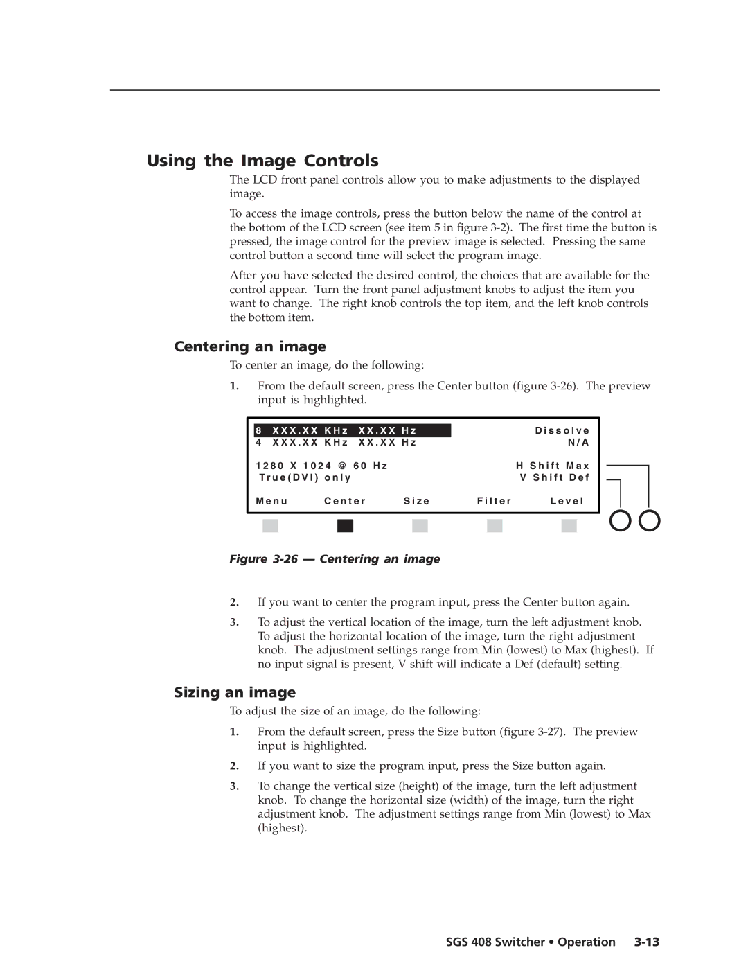 Extron electronic SGS 408 manual Using the Image Controls, Centering an image, Sizing an image 