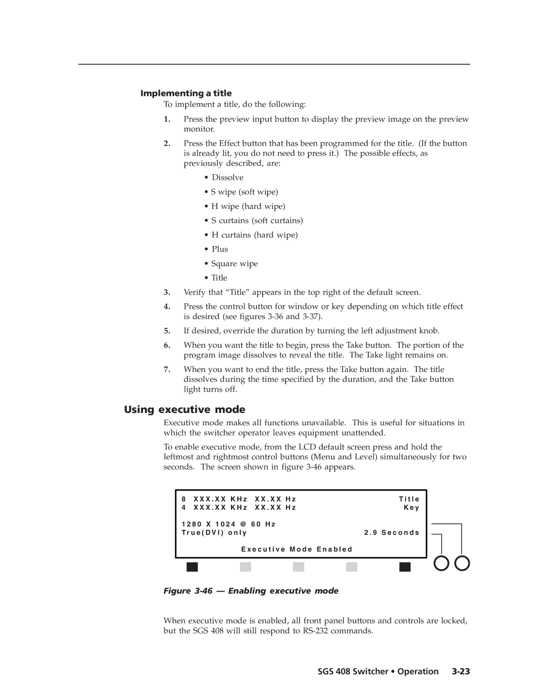 Extron electronic SGS 408 manual Using executive mode, Implementing a title 