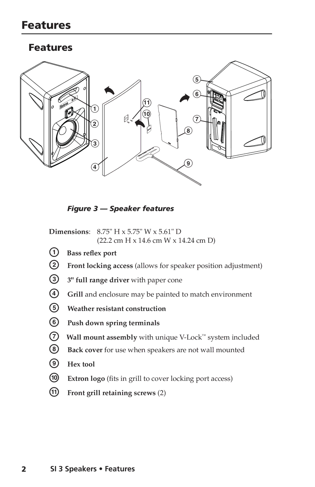 Extron electronic SI 3 manual Features 