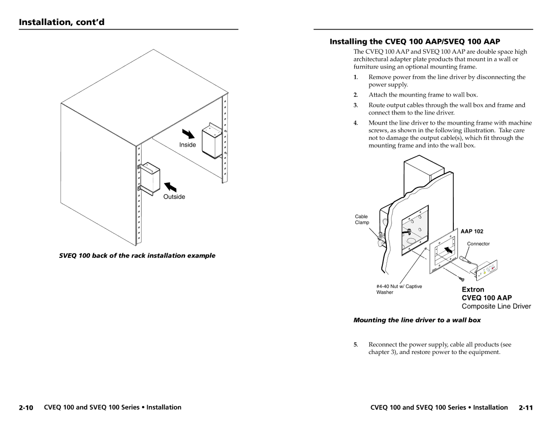 Extron electronic A-4, SVEQ 100 Series, CVEQ 100 Series, A-2 Installation, cont’d, Installing the Cveq 100 AAP/SVEQ 100 AAP 