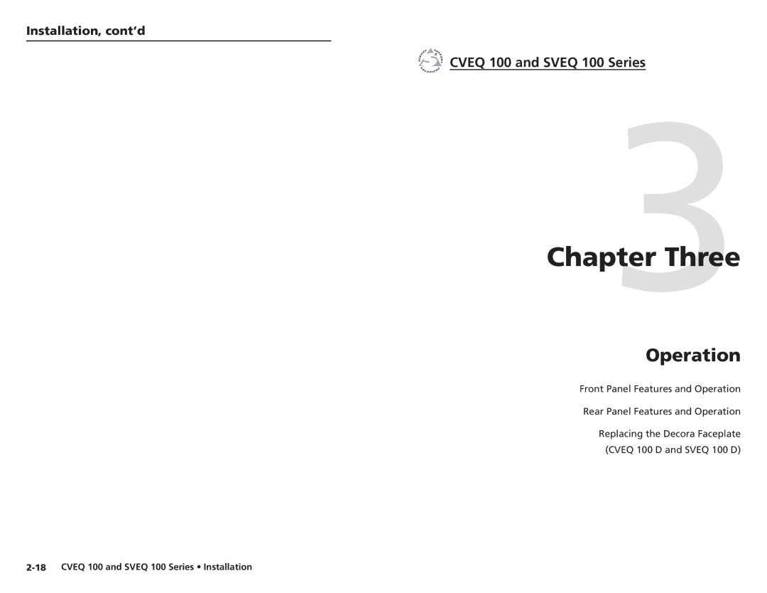 Extron electronic CVEQ 100 Series, SVEQ 100 Series, A-4, A-2, A-3 user manual Three, Operation 