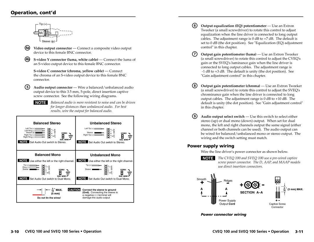 Extron electronic CVEQ 100 Series, SVEQ 100 Series Power supply wiring, Screw connector. See the following wiring diagrams 