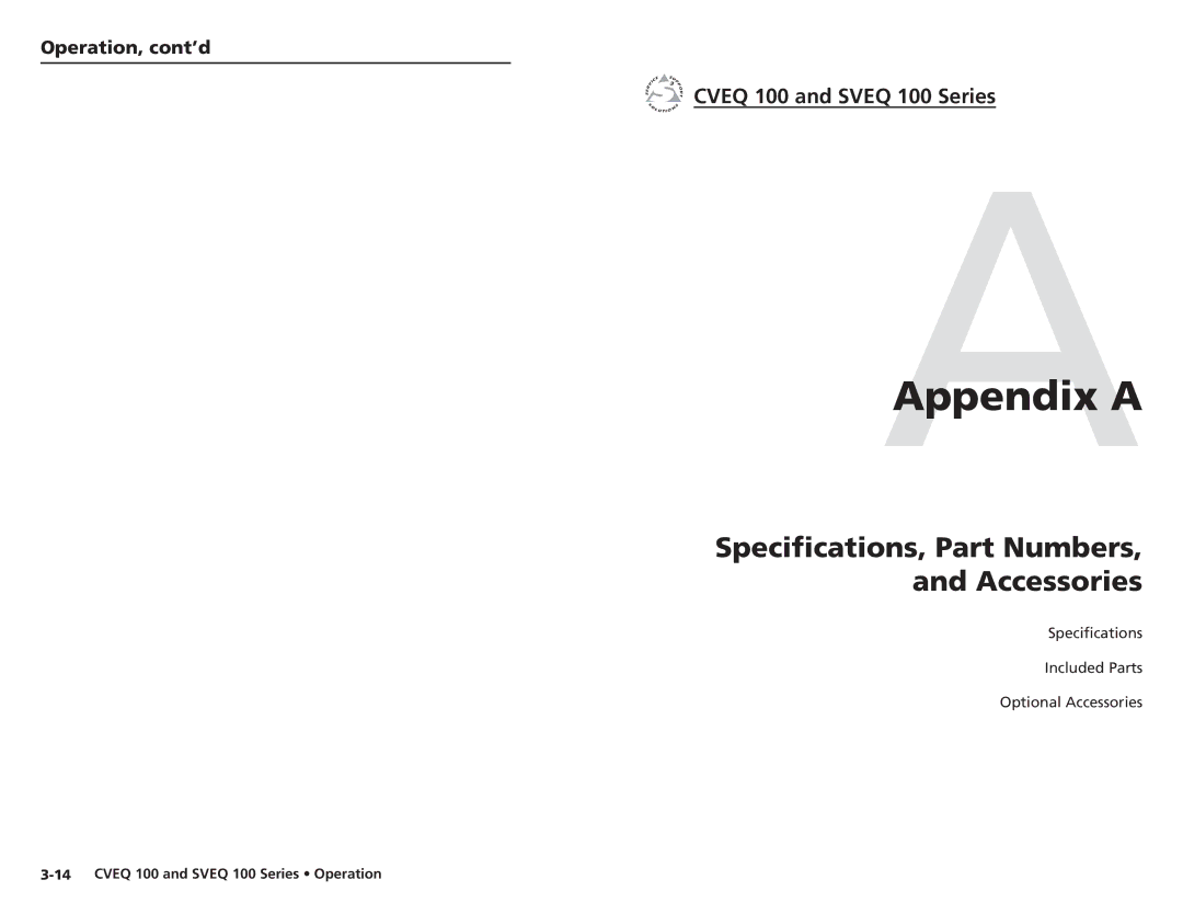 Extron electronic A-2, SVEQ 100 Series, CVEQ 100 Series, A-4, A-3 AAppendix a, Specifications, Part Numbers Accessories 