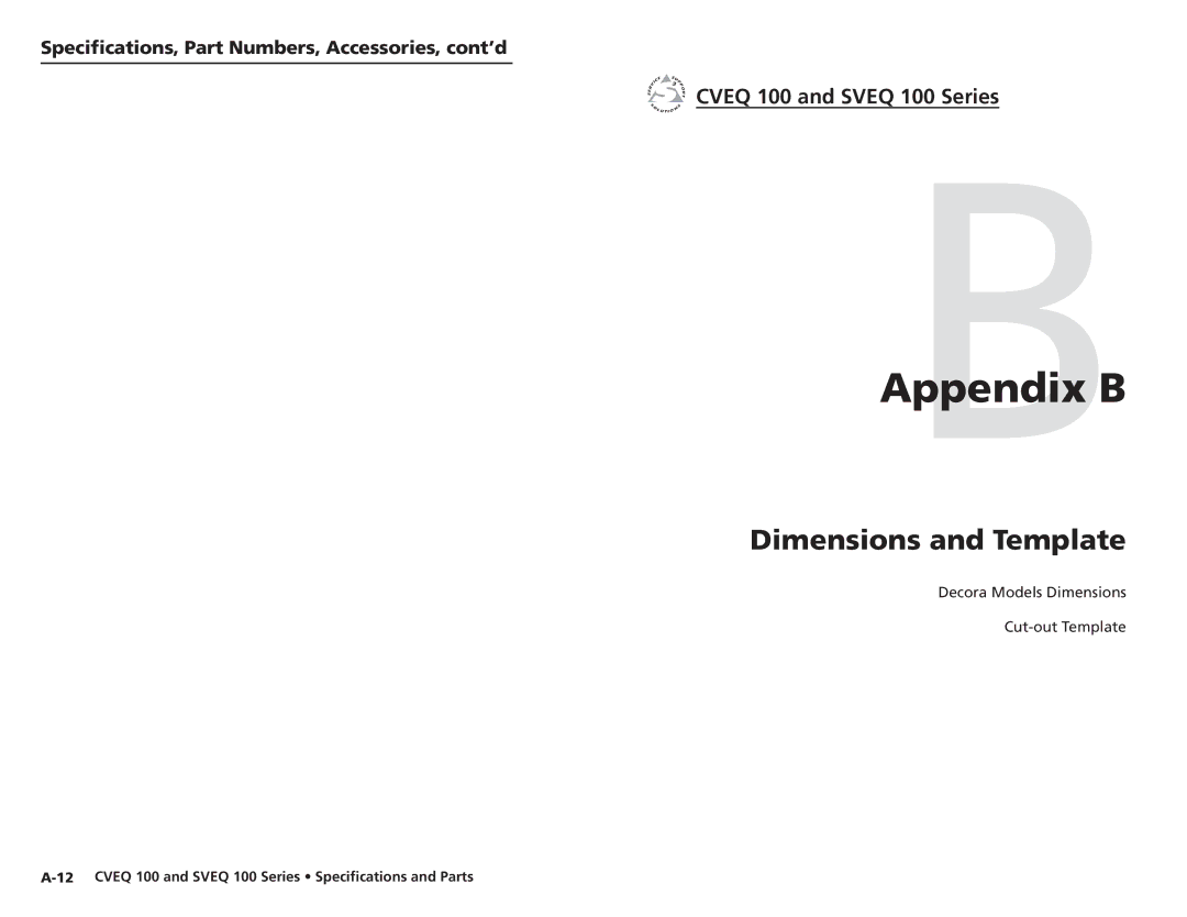 Extron electronic A-3, SVEQ 100 Series, CVEQ 100 Series, A-4, A-2 user manual AppendixBB, Dimensions and Template 