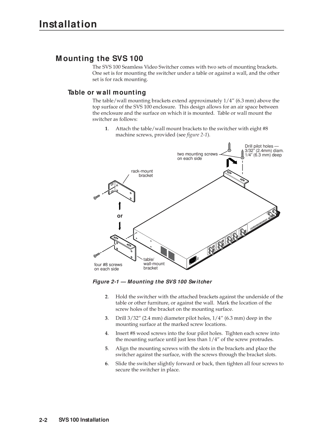 Extron electronic manual Mounting the SVS, Table or wall mounting, SVS 100 Installation 