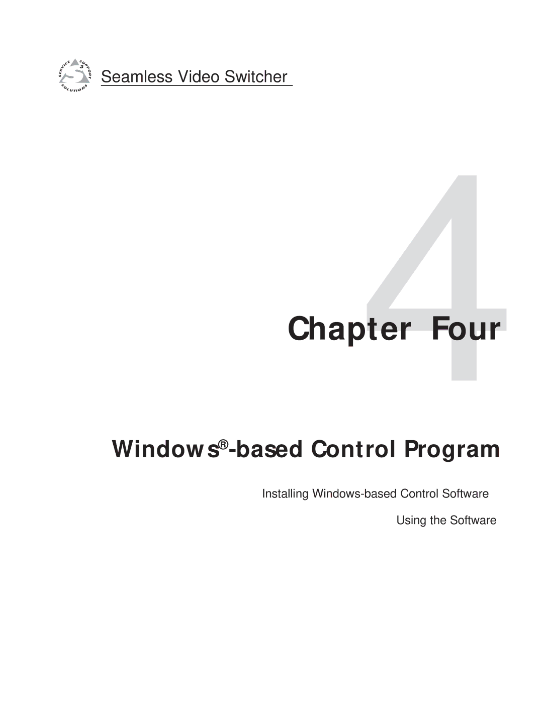 Extron electronic SVS 100 manual Four, Windows-based Control Program 